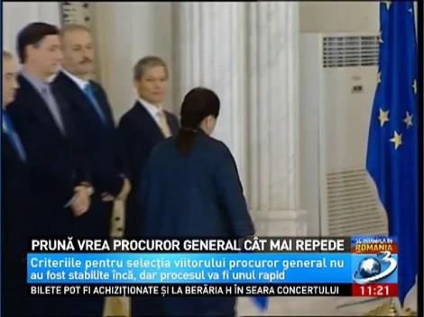 Prună vrea procuror general cât mai repede