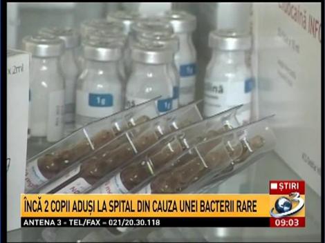 Încă 2 copii au fost aduşi la spital din cauza unei bacterii rare