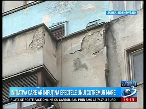 Iniţiativa care ar &icirc;mpuţina efectele unui cutremur mare