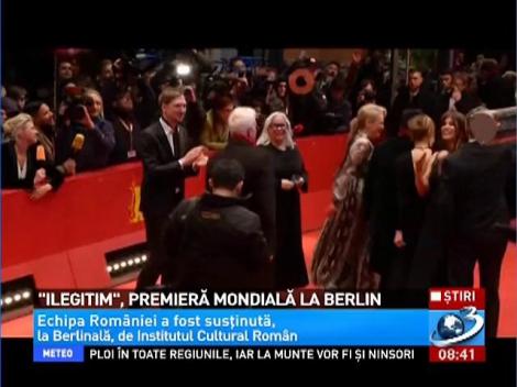 Ilegitim, premieră mondială la Berlin