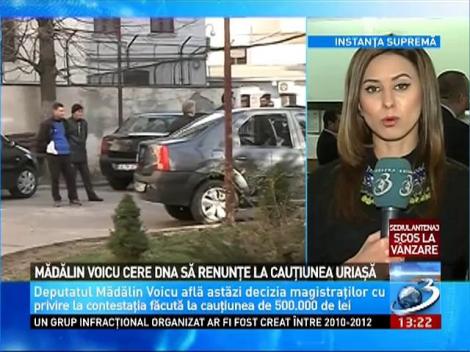 Mădălin Voicu cere DNA să renunțe la cauțiunea uriașă