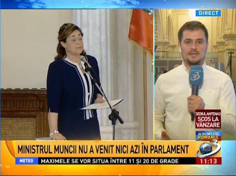 Ministrul Muncii nu a venit nici azi &icirc;n Parlament