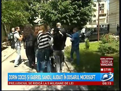 Dorin Cocoș și Gabriel Sandu, audiați &icirc;n dosarul Microsoft