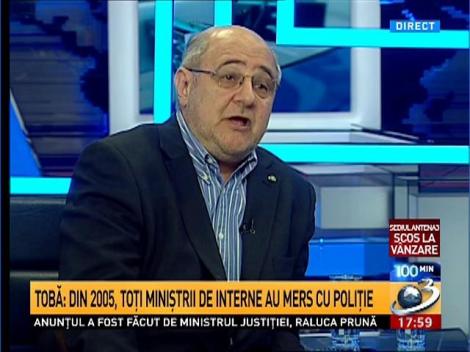 Petre Tobă: Toţi miniştrii de interne au beneficiat de aceste măsuri, &icirc;ncep&acirc;nd cu 2005