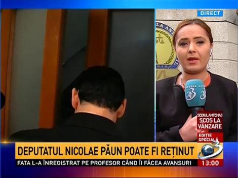 Deputatul Nicolae Păun poate fi reţinut