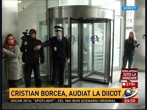 Cristian Borcea, audiat la DIICOT