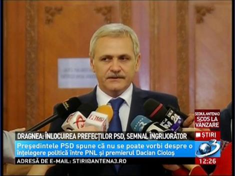 Dragnea: &Icirc;nlocuirea perfecţilor PSD, semnal &icirc;ngrijorător