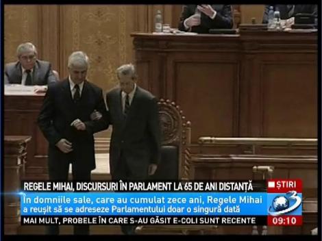 Regele Mihai, discursuri &icirc;n Parlament la 65 de ani distanţă