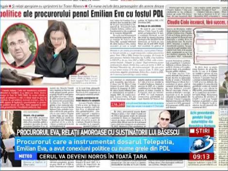 Procurorul Eva, relaţii amoroase cu susţinătorii lui Băsescu