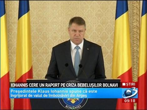 Iohannis cere un raport pe criza bebeluşilor bolnavi