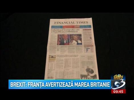Brexit: Franţa avertizează Marea Britanie