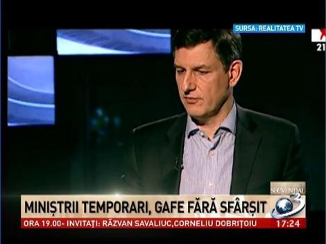 Miniştrii temporari, gafe fără sfârşit