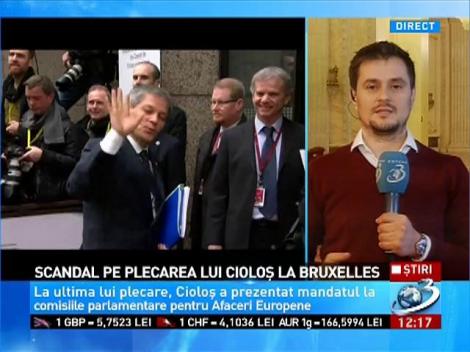 Scandal pe plecarea lui Cioloş la Bruxelles