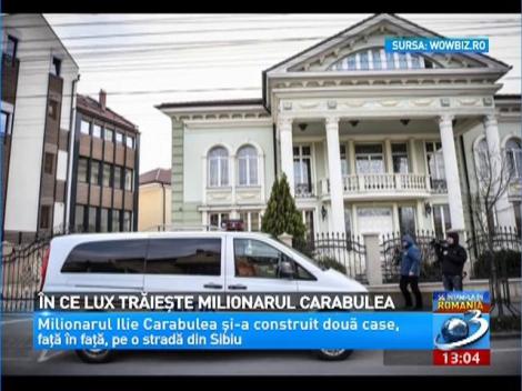 În ce lux trăieşte milionarul Carabulea