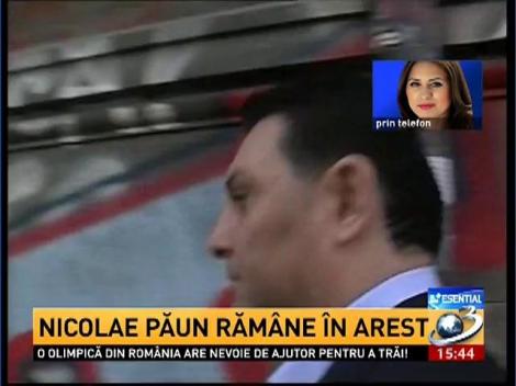 ICCJ: Deputatul Nicolae Păun răm&acirc;ne &icirc;n arest