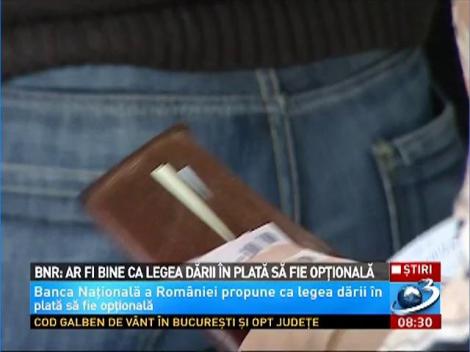 BNR: Ar fi bine ca legea dării în plată să fie opţională