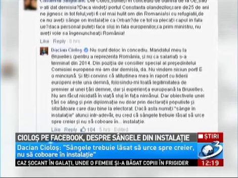 Dacian Cioloș, despre s&acirc;ngele din instalație și creier