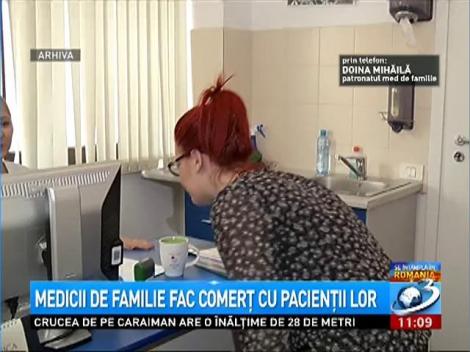 Medicii de familie fac comerţ cu pacienţii lor