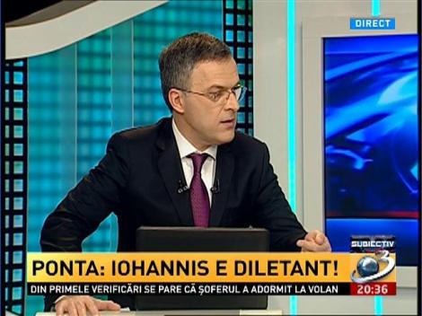 Ponta: Iohannis e diletant!