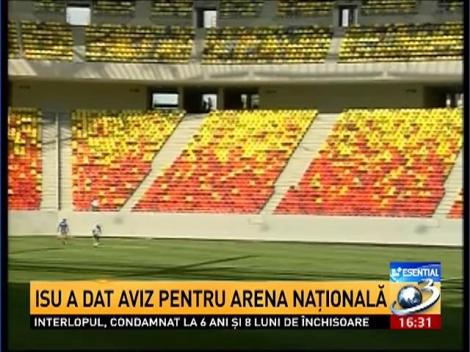 ISU a dat aviz pentru Arena Naţională