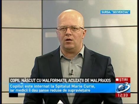 Copil născut cu malformații, acuzații de malpraxis