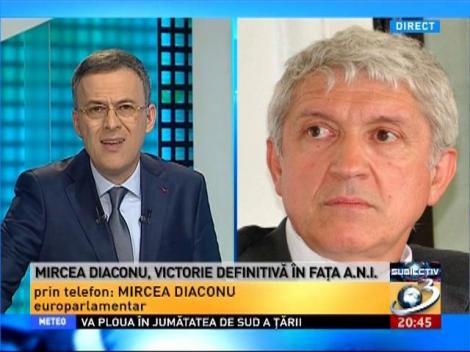 Mircea Diaconu, despre victoria definitivă în faţa A.N.I.