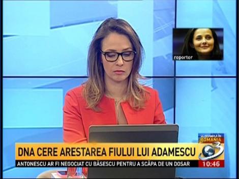 DNA cere arestarea fiului lui Dan Adamescu