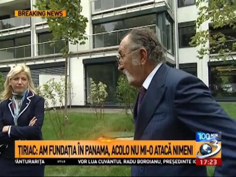 Ţiriac: Am un holding în Panama, conturi am în Europa