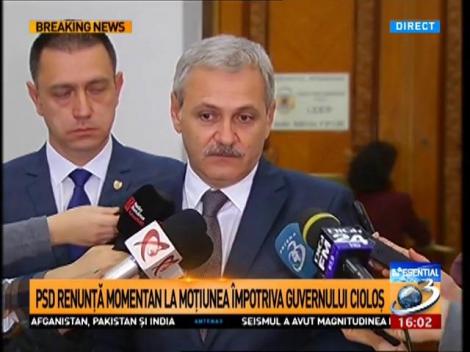 PSD renunță la moțiunea &icirc;mpotriva Guvernului. Dragnea: Cerem remanierea unor miniștri