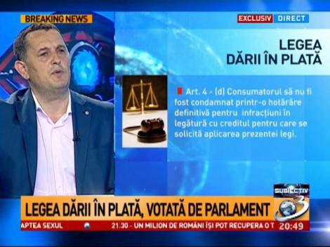 Zamfir şi Piperea, lămuriri despre legea dării în plată