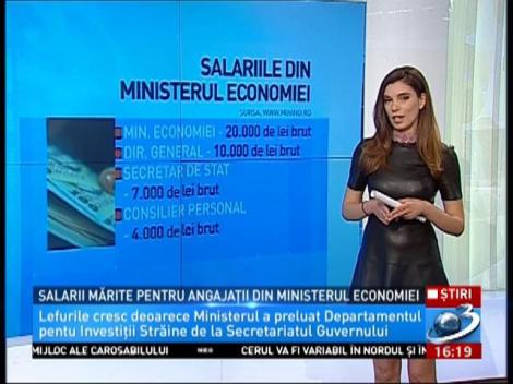 Salarii mărite pentru angajaţii din Ministerul Economiei