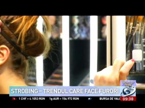 Numai de bine. Strobing - trendul care face furori