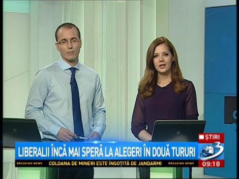 Liberalii &icirc;ncă mai speră la alegeri &icirc;n două tururi