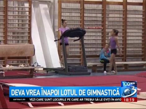 Deva vrea înapoi lotul de gimnastică