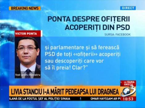 Ponta recunoaște că în PSD sunt ofițeri acoperiți