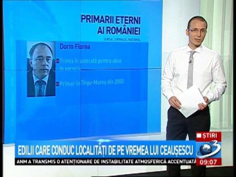 Edilii care conduc localități de pe vremea lui Ceaușescu