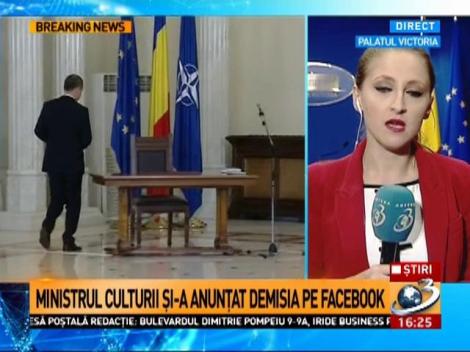 Ministrul culturii a anunţat pe facebook că demisionează