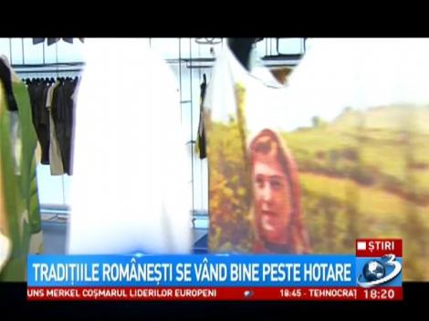 Tradițiile rom&acirc;nești se v&acirc;nd bine peste hotare