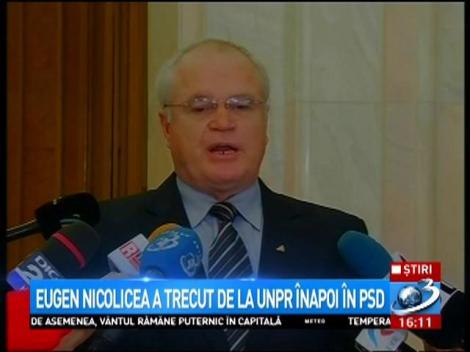 Eugen Nicolicea a trecut de la UNPR &icirc;napoi &icirc;n PSD