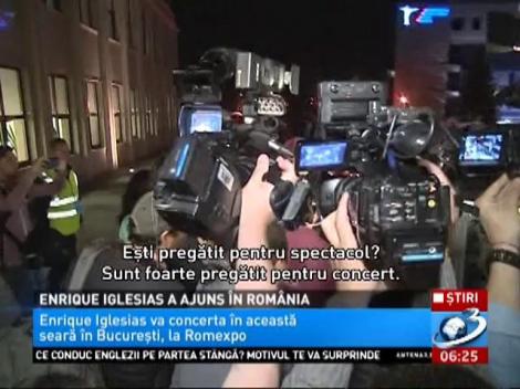 Enrique Iglesias a ajuns &icirc;n Rom&acirc;nia