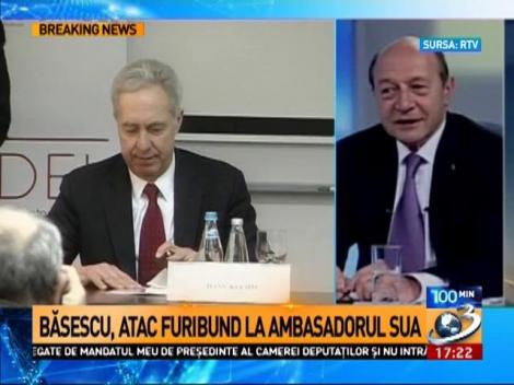 100 de Minute: Băsescu, atac furibund la amabasadorul SUA