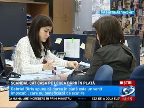 Income: Scandal cât casa pe legea dării în plată