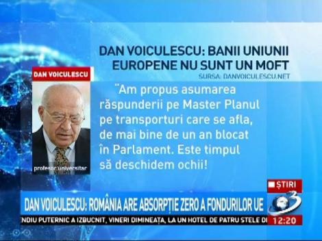 Dan Voiculescu: Rom&acirc;nia are absorbție zero a fondurilor UE