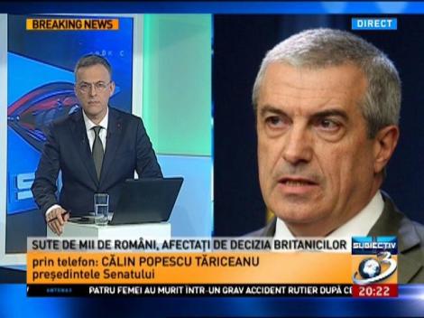 BREXIT. Călin Popescu Tăriceanu: Există o latură despre care nu vorbește nimeni