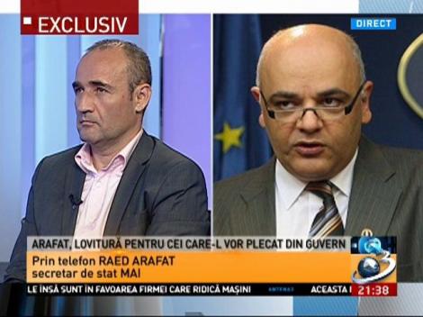 Raed Arafat, despre persoana care îl dorește plecat din Guvern