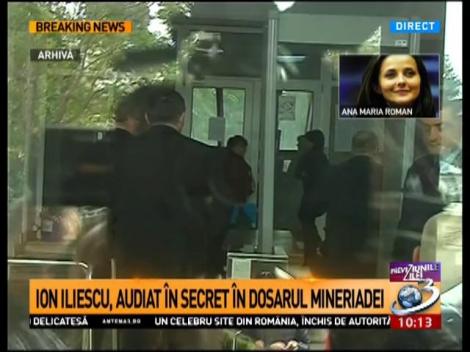 Ion Iliescu, audiat în secret în dosarul Mineriadei