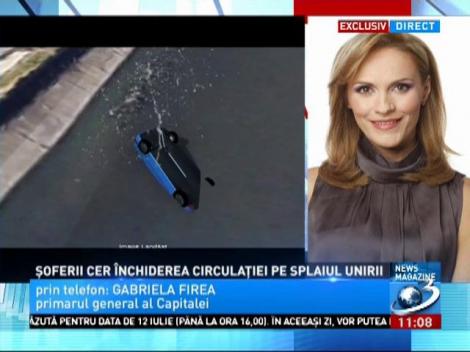 Gabriela Firea, despre închiderea circulatiei pe Splaiul Unirii