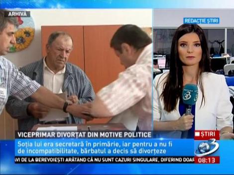 Viceprimar divorțat din motive politice