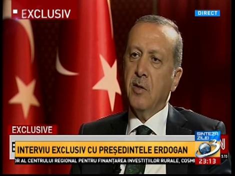 Interviu exclusiv cu președintele Turciei &ndash; partea II