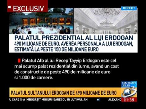 Imagini din palatul sultanului Erdogan, de 490 milioane de euro